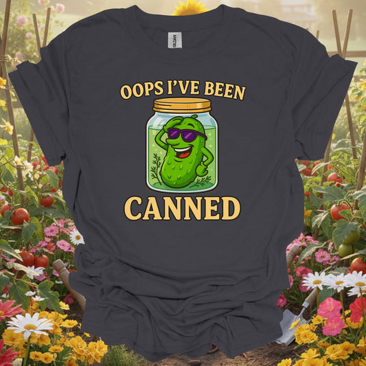 Charcoal tee showing oops ive been canned pickling humor for plant lovers