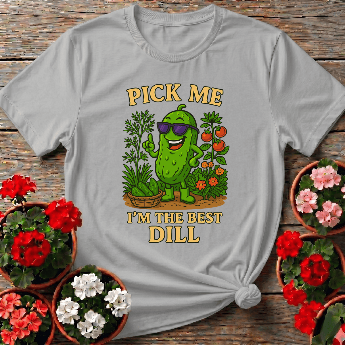 Pick Me Im The Best Dill Funny Pickle T-shirt - GardeningTshirts