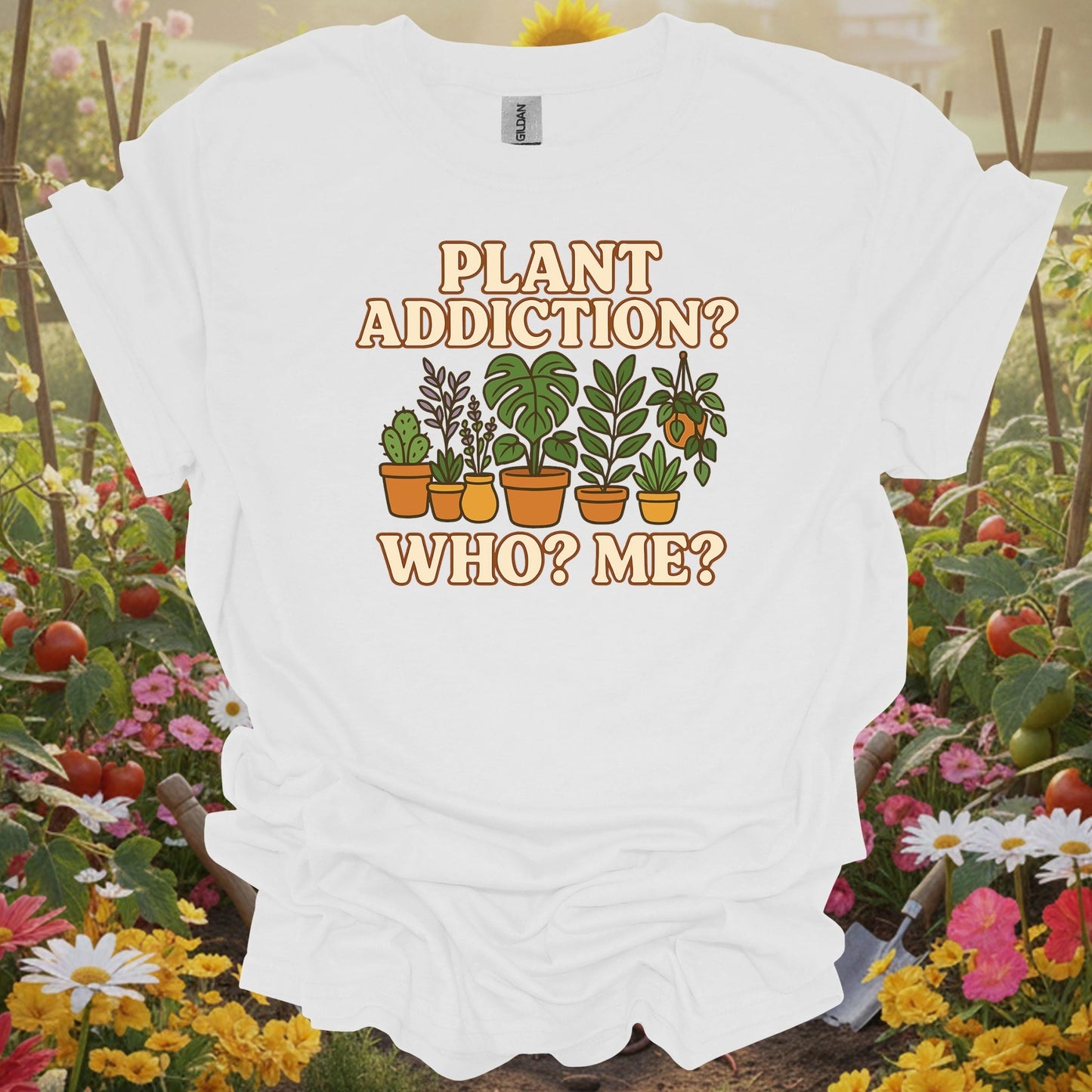 White tee showing plant addiction who me cute houseplant for garden hobbyists