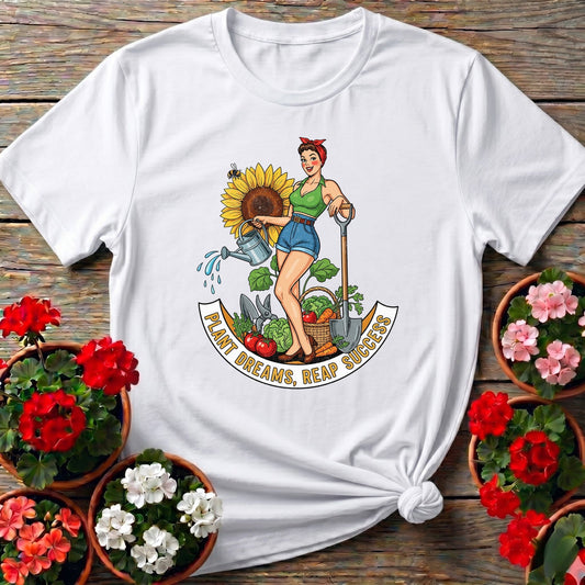 Plant Dreams Reap Success Pin-Up Gardening T-shirt - GardeningTshirts