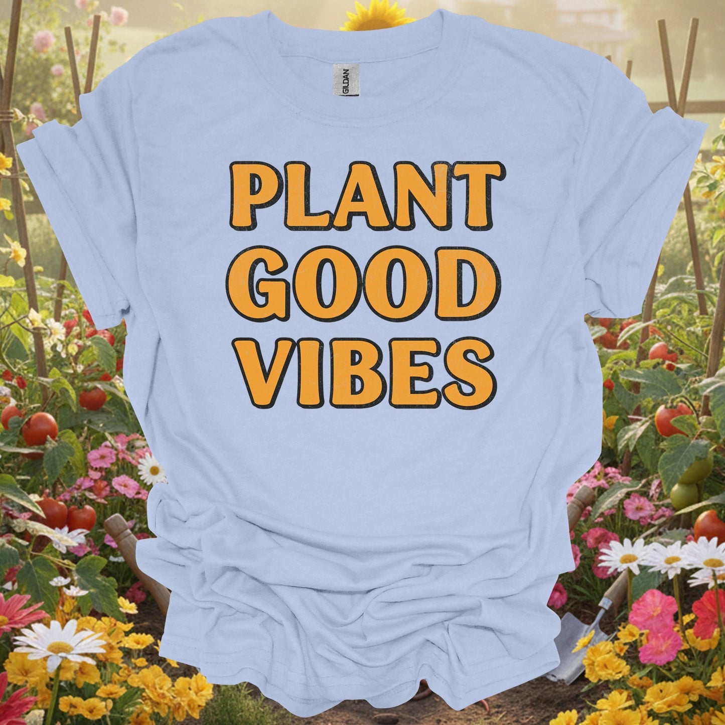"PLANT GOOD VIBES" Bold Slogan T-Shirt - GardeningTshirts