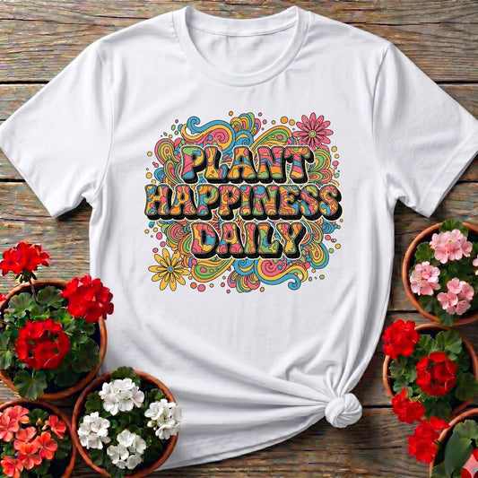 Plant Happiness Daily Psychedelic Groovy T-shirt - GardeningTshirts