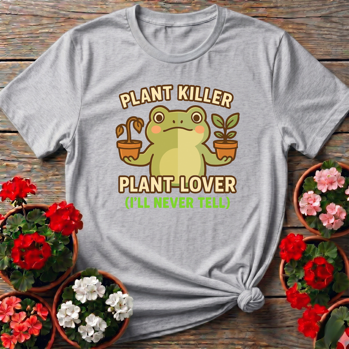 Plant Killer Plant Lover I'll Never Tell Funny Frog Tee - GardeningTshirts