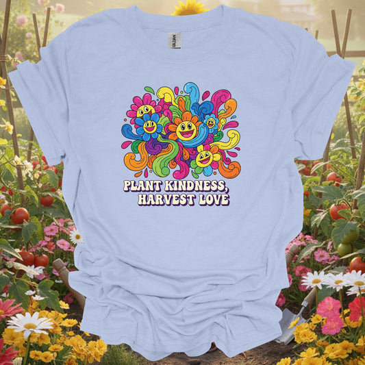 Light Blue tshirt showing plant kindness harvest love psychedelic for gardening enthusiasts