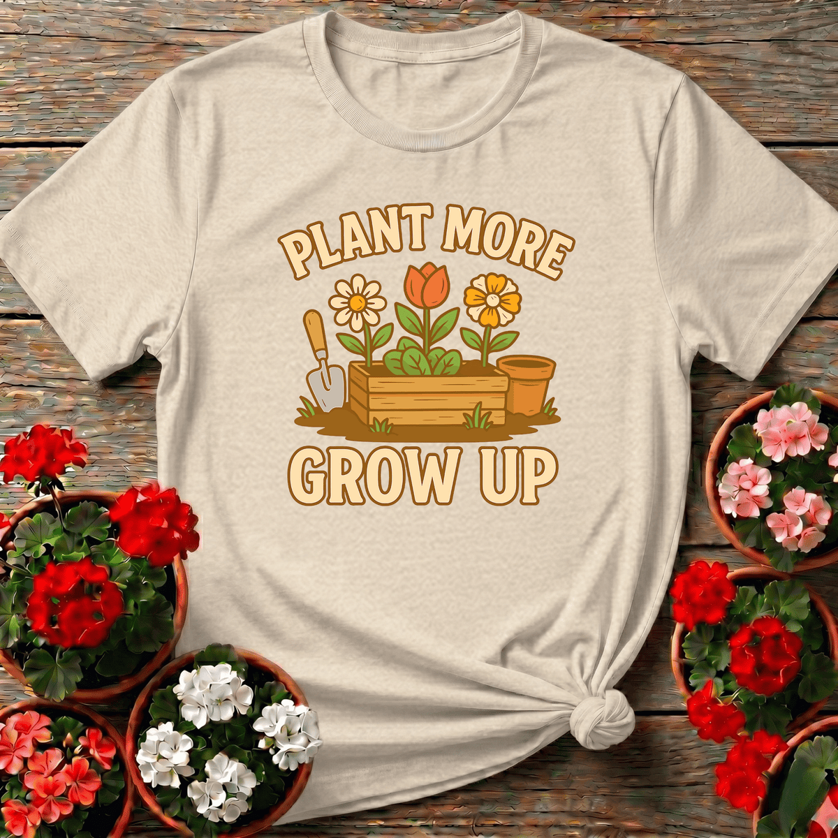 Plant More Grow Up Funny Gardening T-Shirt for Garden Lovers - GardeningTshirts