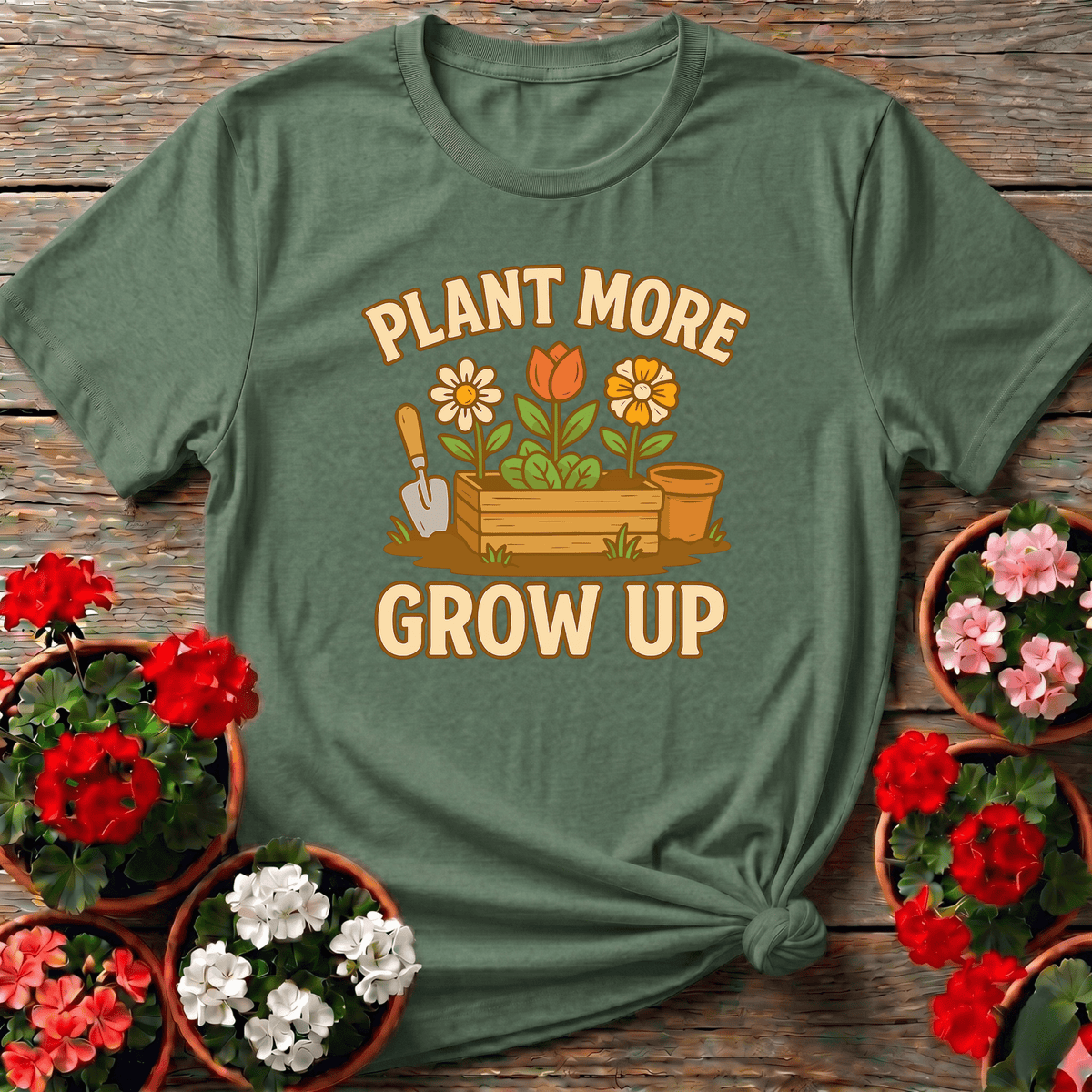 Plant More Grow Up Funny Gardening T-Shirt for Garden Lovers - GardeningTshirts