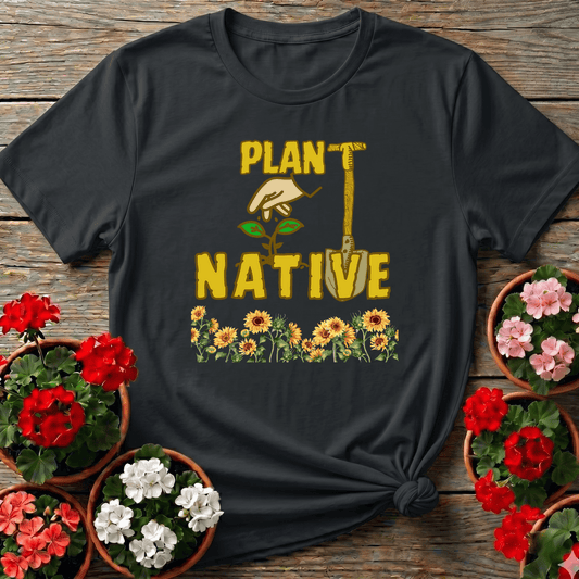 Plant Native Sunflower Proud Eco Friendly Tee - GardeningTshirts