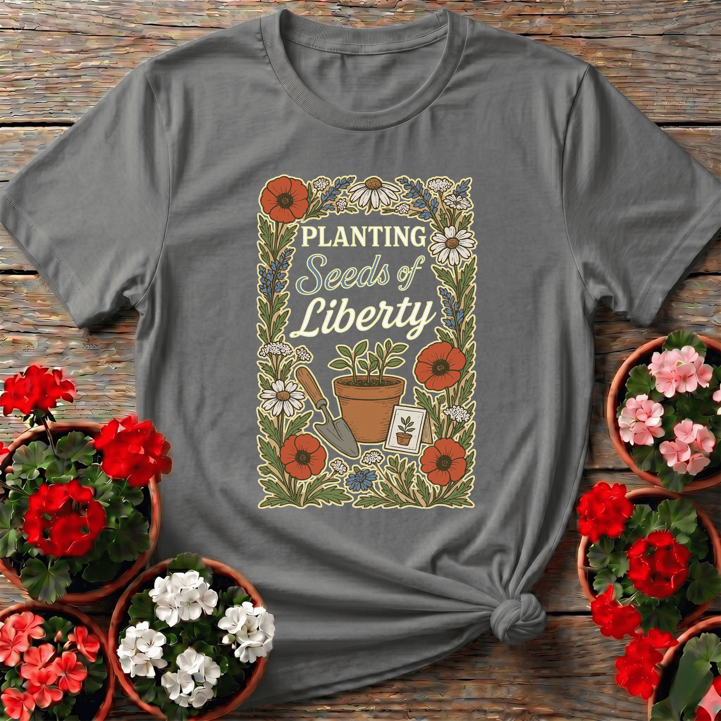 Planting Seeds of Liberty Floral Gardening Tee - GardeningTshirts