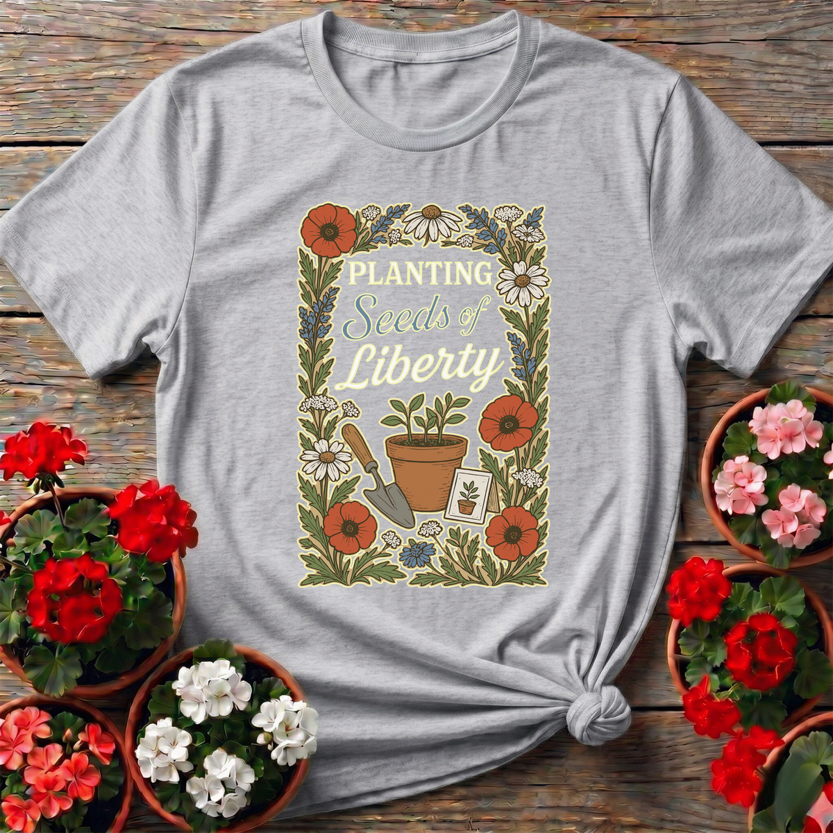Planting Seeds of Liberty Floral Gardening Tee - GardeningTshirts