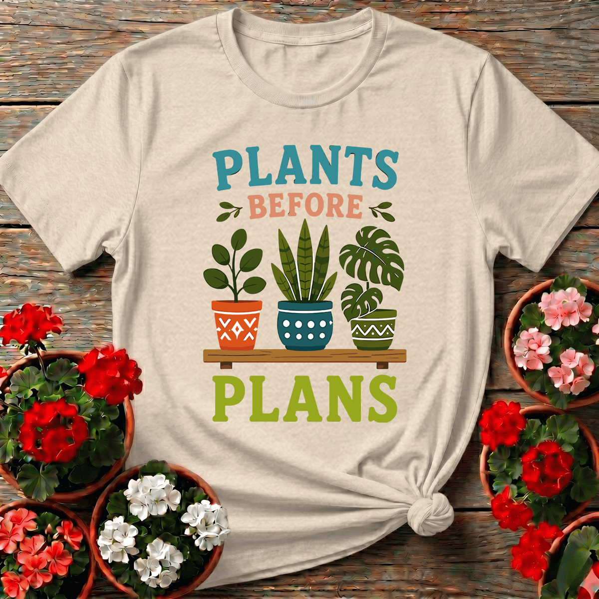 Natural cozy vintage-style houseplant gardening shirt "Plants Before Plans" for plant lady gift giving