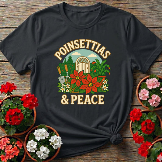 Poinsettias and Peace Festive Christmas Tee - GardeningTshirts