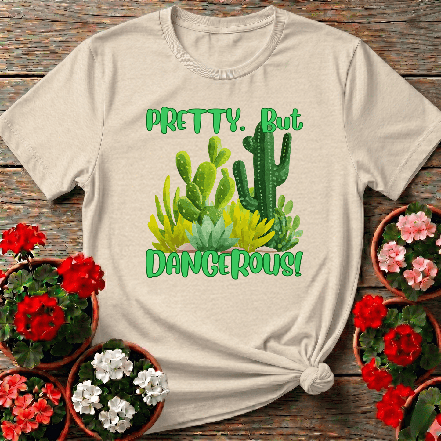 Pretty But Dangerous Funny Cactus Succulent Tee - GardeningTshirts