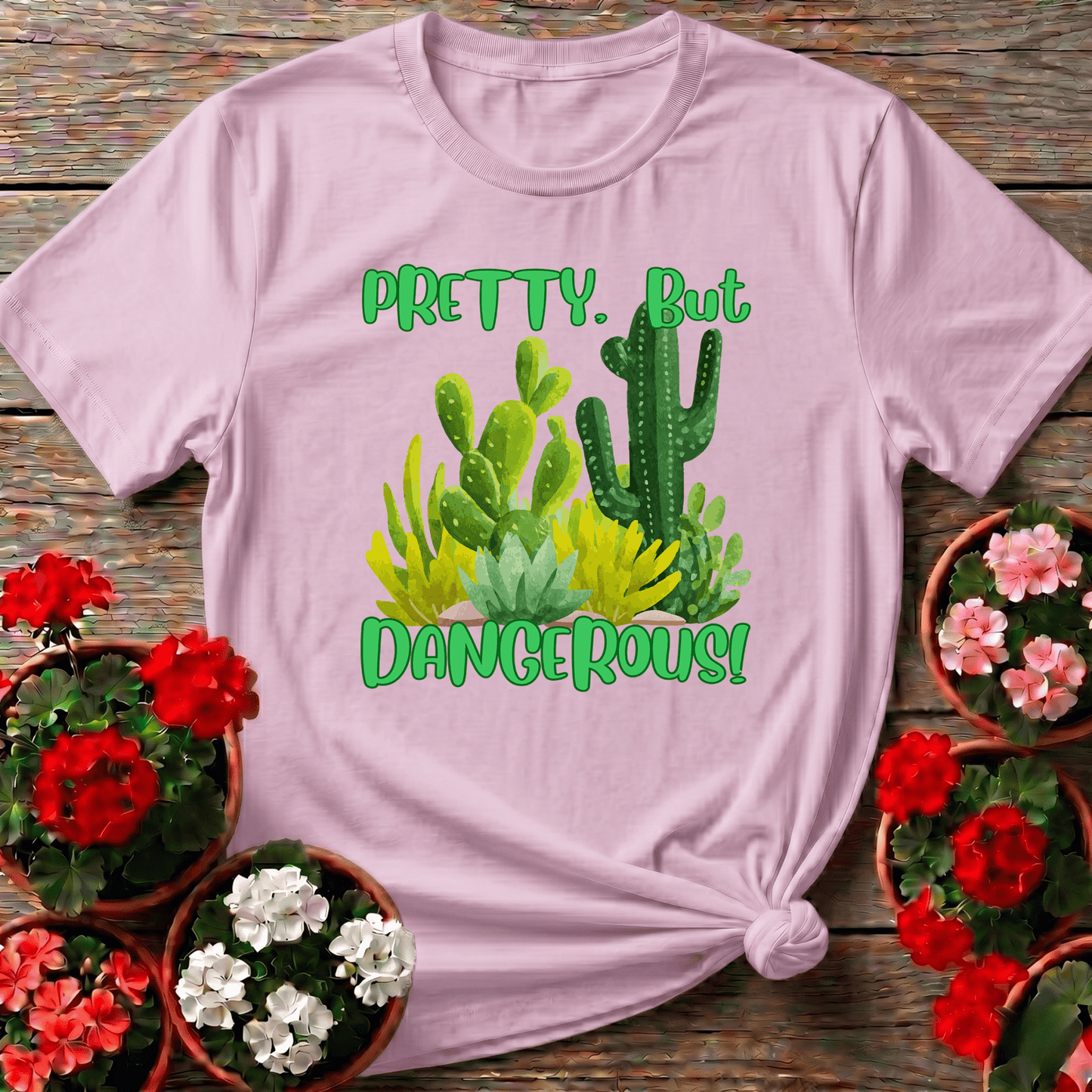 Pretty But Dangerous Funny Cactus Succulent Tee - GardeningTshirts
