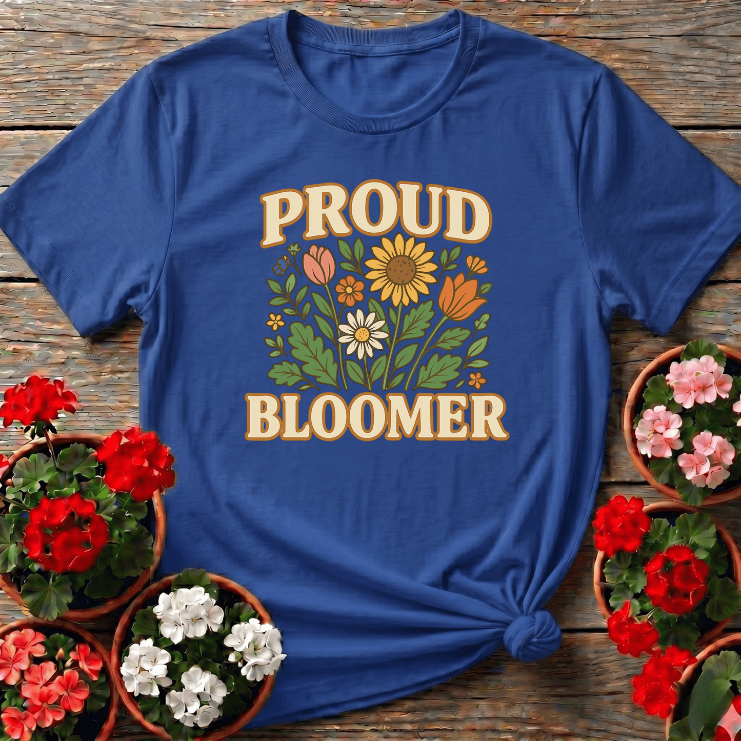 Proud Bloomer Floral Bouquet Slogan T-shirt - GardeningTshirts