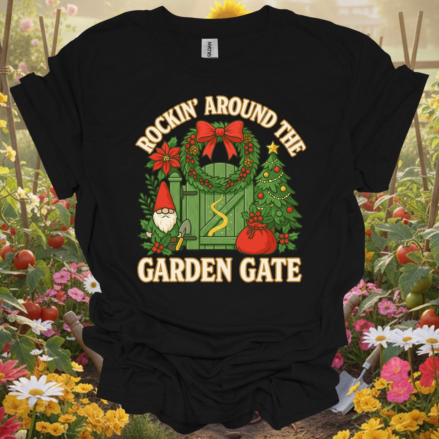 "Rockin' Around The Garden Gate" Christmas T-Shirt - GardeningTshirts