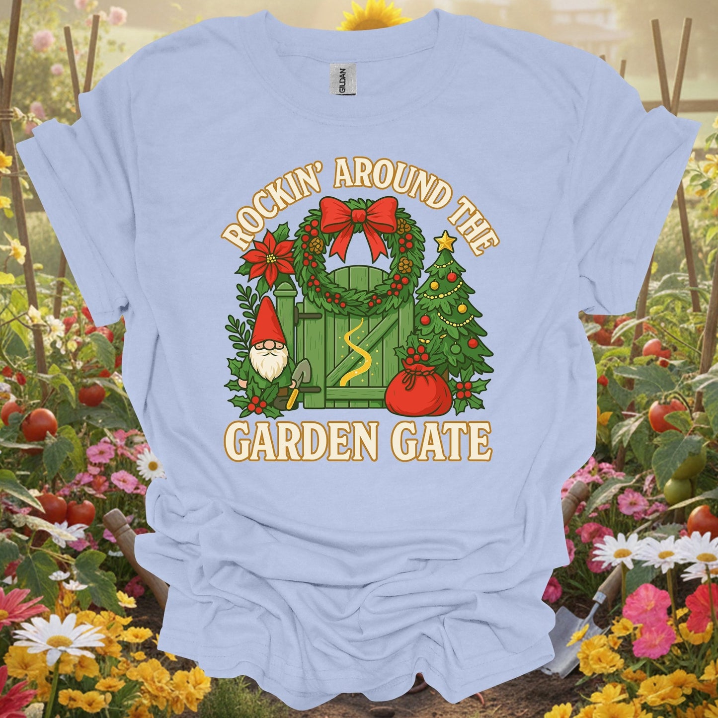 "Rockin' Around The Garden Gate" Christmas T-Shirt - GardeningTshirts