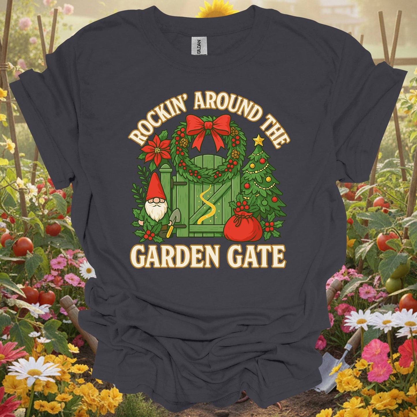 "Rockin' Around The Garden Gate" Christmas T-Shirt - GardeningTshirts