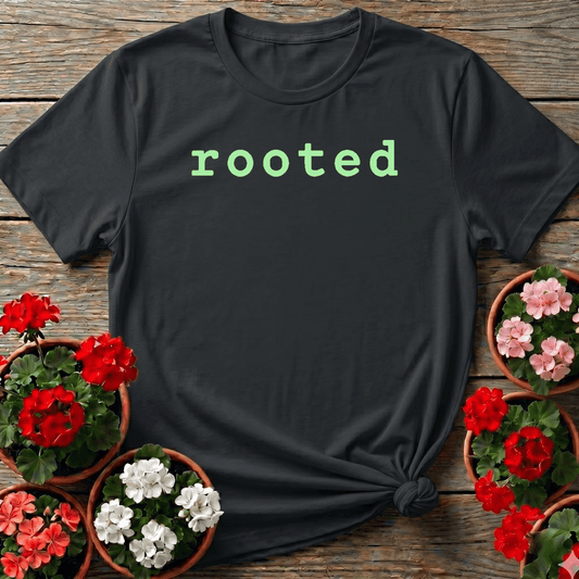 Rooted Gardening T-Shirt for Plant Lovers and Gardeners - GardeningTshirts