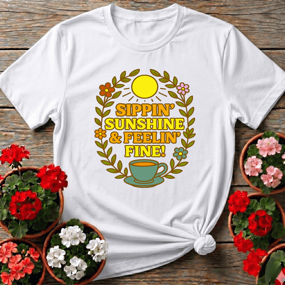 Sippin Sunshine and Feelin Fine Gardening Tee - GardeningTshirts