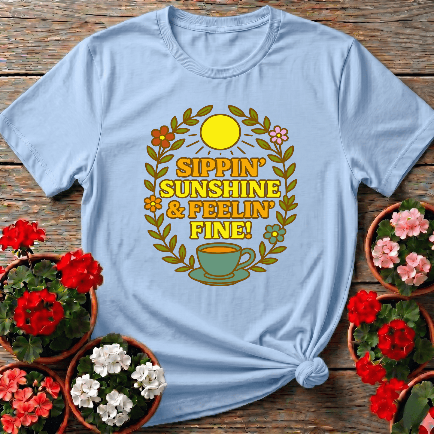 Sippin Sunshine and Feelin Fine Gardening Tee - GardeningTshirts