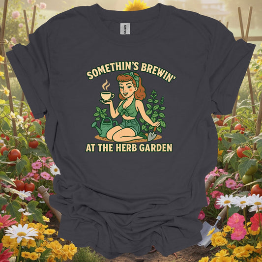 Charcoal tee showing somethins brewin herb garden vintage pinup for plant lovers