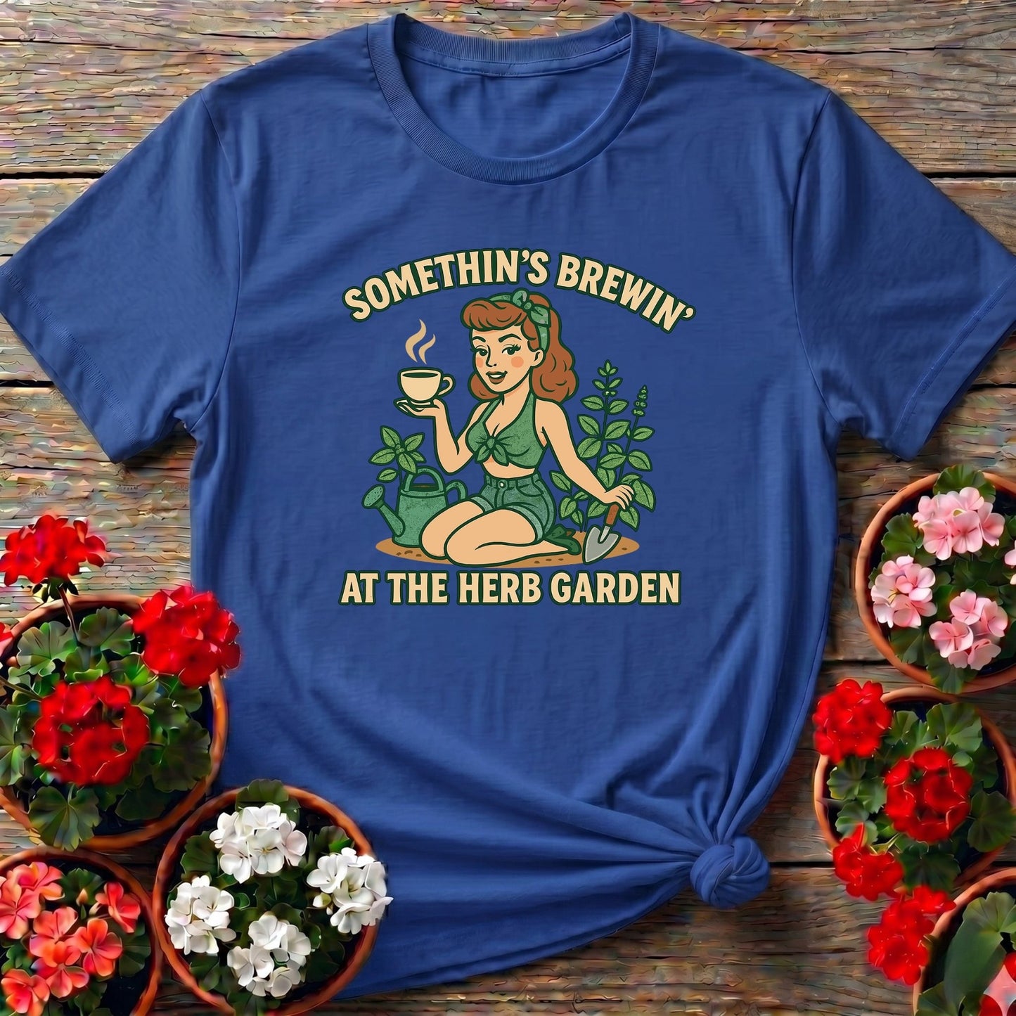 Somethins Brewin Herb Garden Vintage Pinup Tee - GardeningTshirts