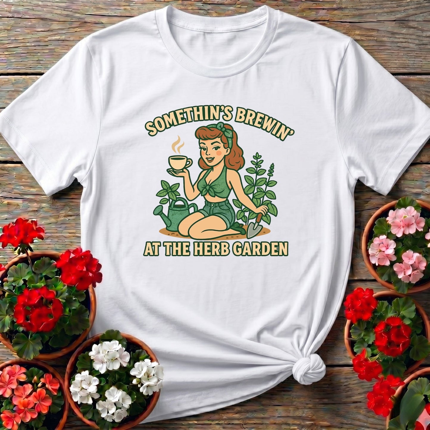 Somethins Brewin Herb Garden Vintage Pinup Tee - GardeningTshirts