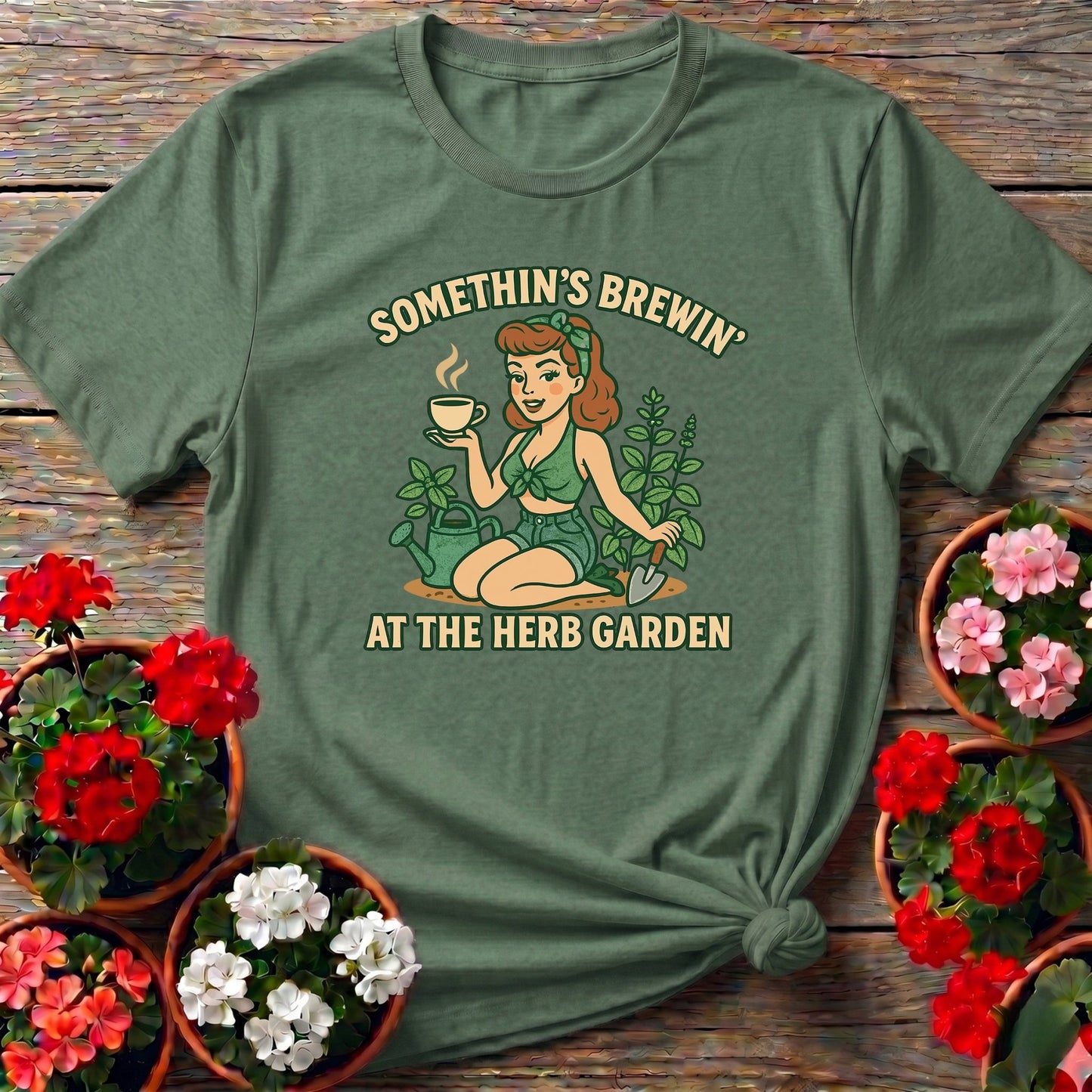 Somethins Brewin Herb Garden Vintage Pinup Tee - GardeningTshirts