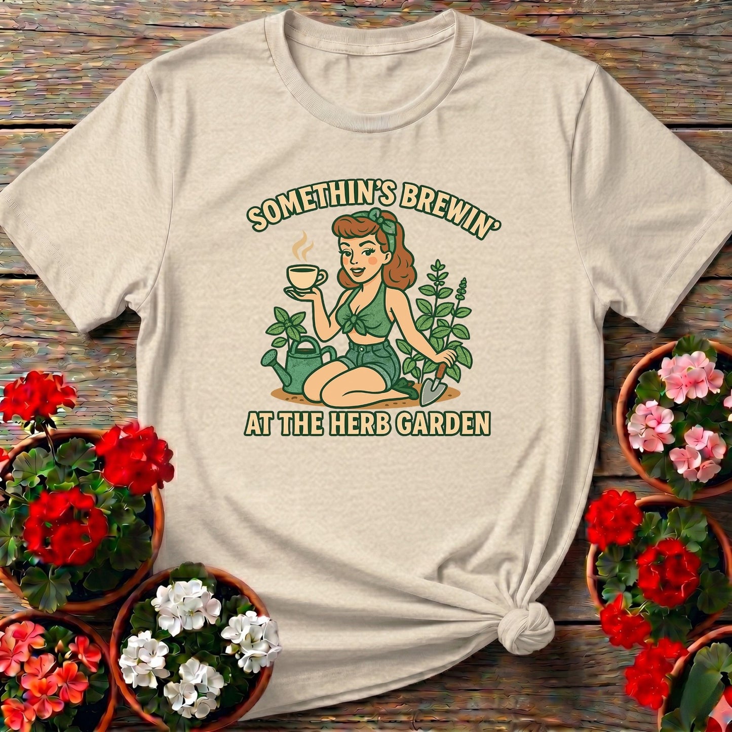 Somethins Brewin Herb Garden Vintage Pinup Tee - GardeningTshirts