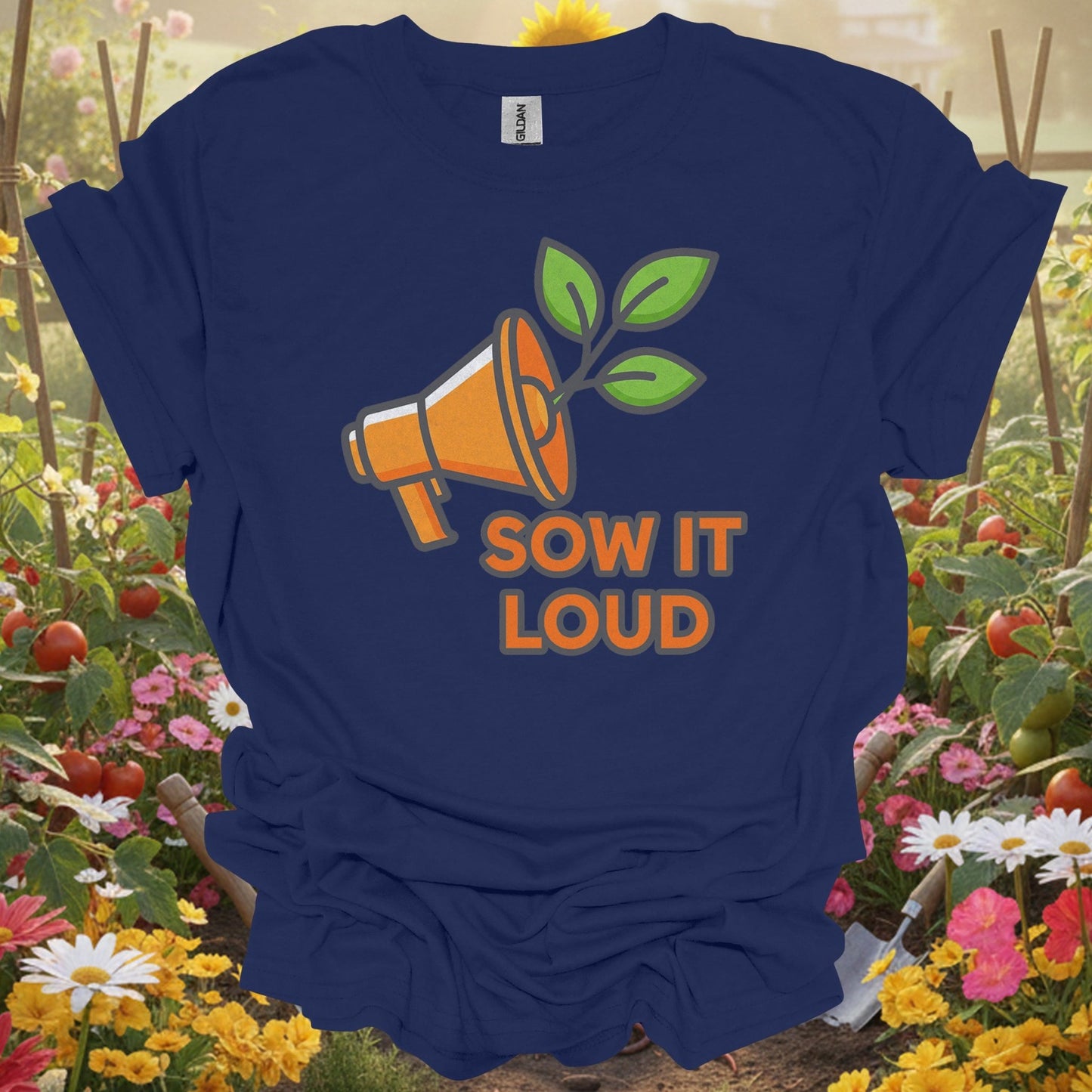 "Sow It Loud" Gardening Message T-Shirt - GardeningTshirts