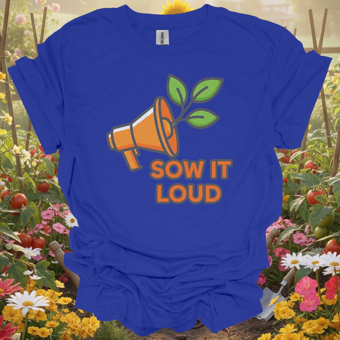 "Sow It Loud" Gardening Message T-Shirt - GardeningTshirts