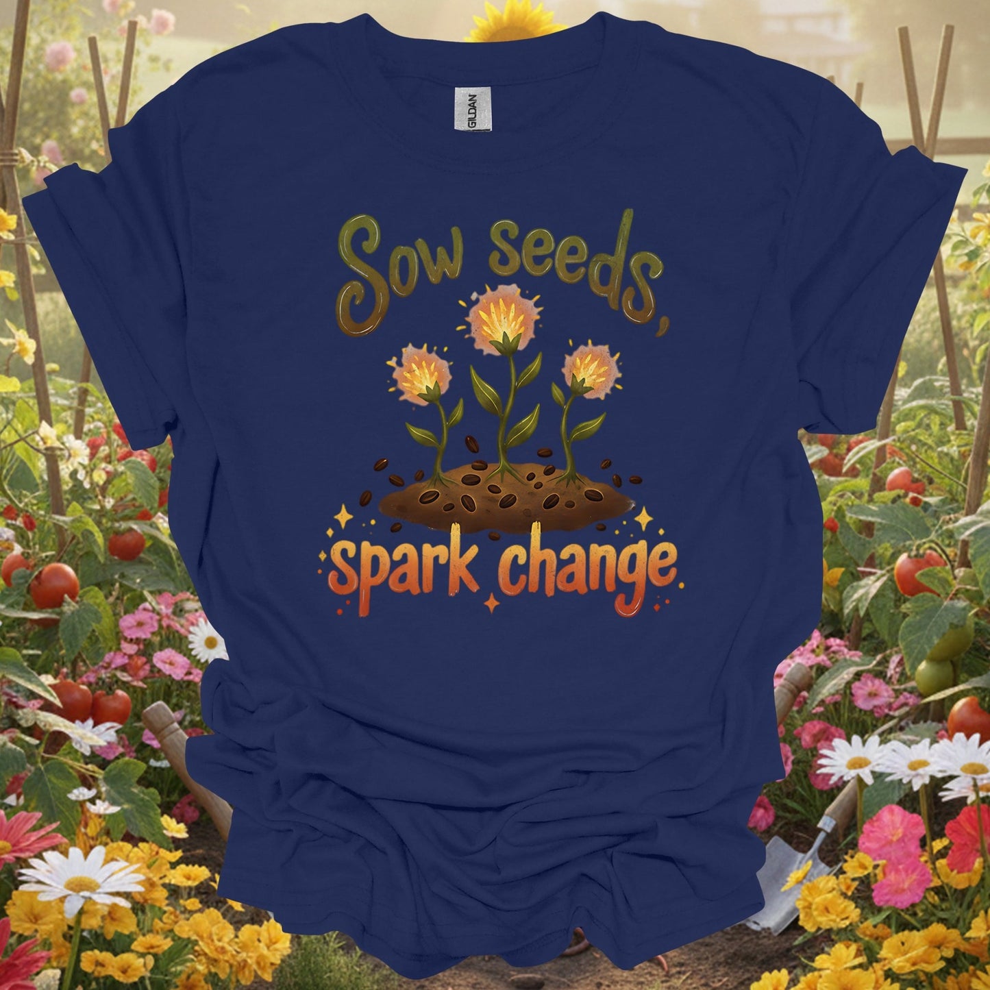 "Sow Seeds Spark Change" Inspirational T-Shirt - GardeningTshirts