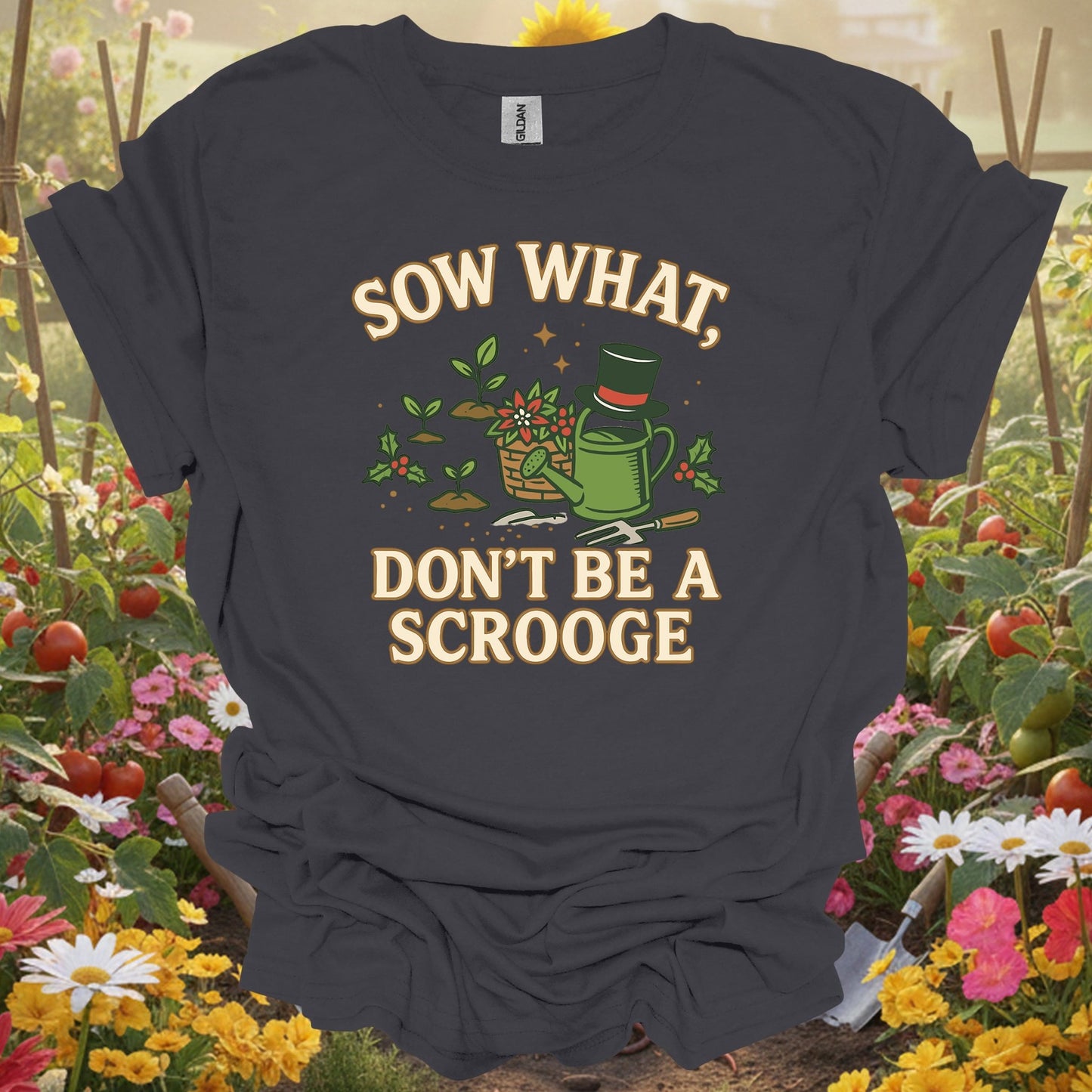 "Sow What Don't Be A Scrooge" Christmas T-Shirt - GardeningTshirts