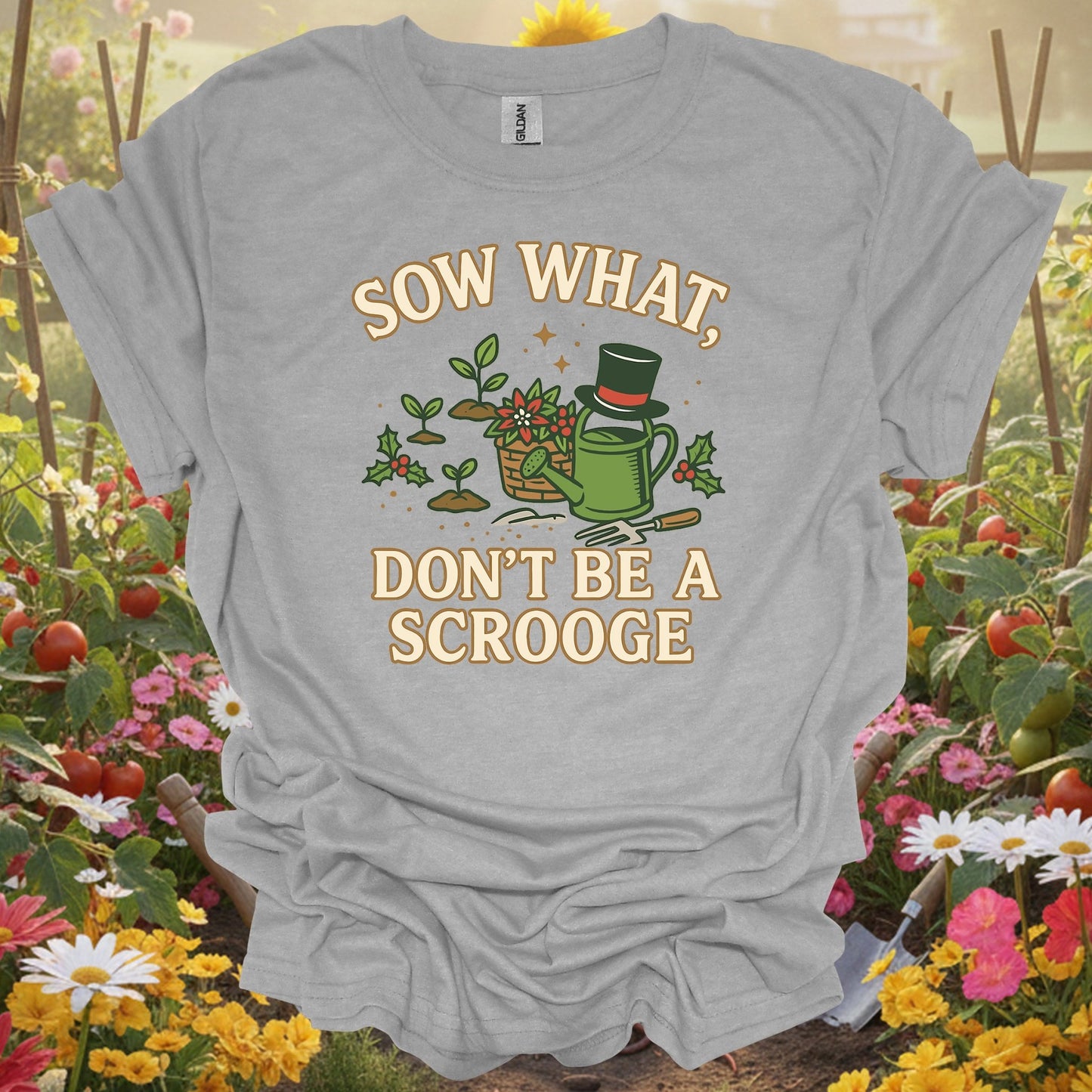"Sow What Don't Be A Scrooge" Christmas T-Shirt - GardeningTshirts