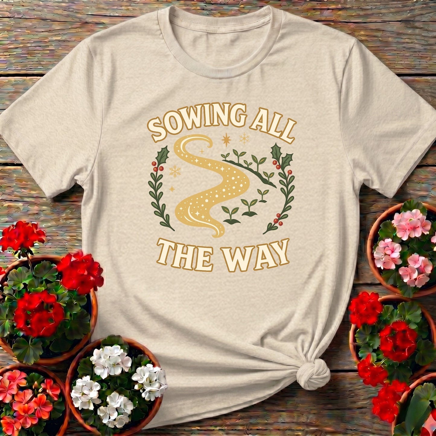 Sowing All The Way Funny Christmas Tee - GardeningTshirts