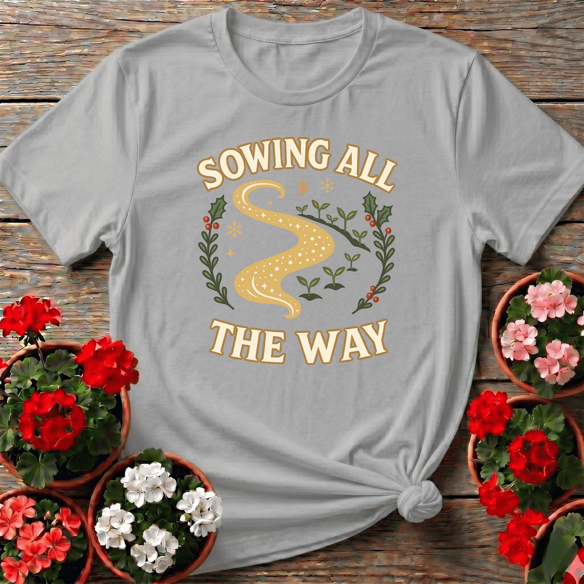 Sowing All The Way Funny Christmas Tee - GardeningTshirts