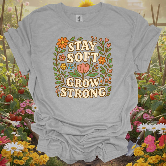 Sport gray tshirt showing stay soft grow strong botanical floral for flower enthusiasts