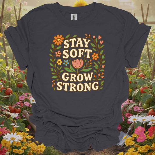 Charcoal tee showing stay soft grow strong botanical floral for floral garden keepers
