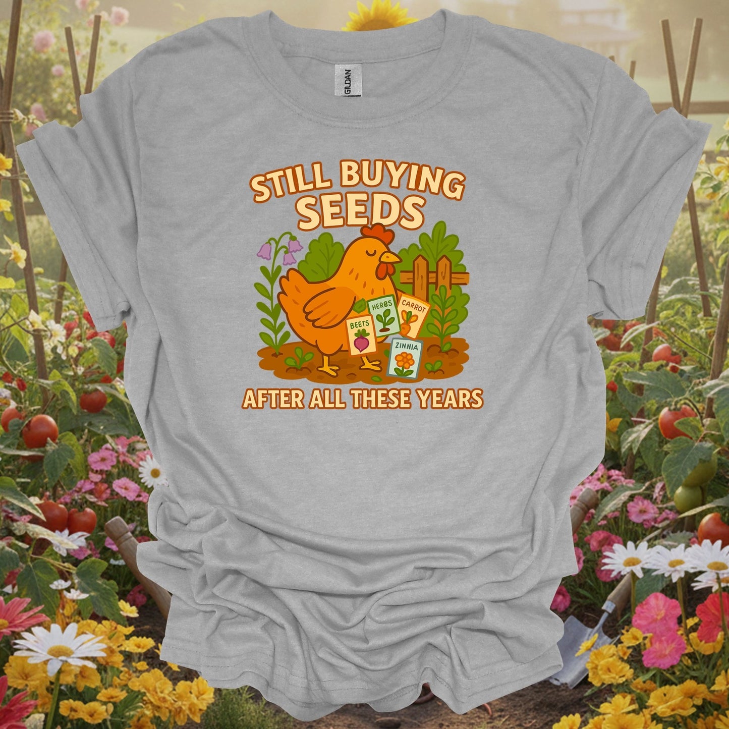 Sport Grey tshirt showing still buying seeds funny chicken gardener for backyard growers