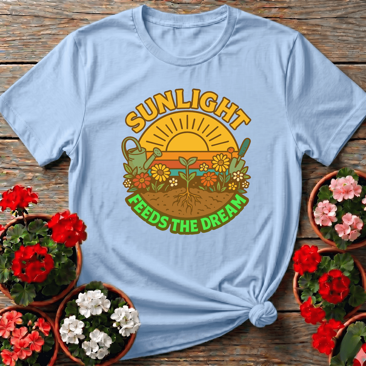 Sunlight Feeds the Dream Retro Gardening Tee - GardeningTshirts