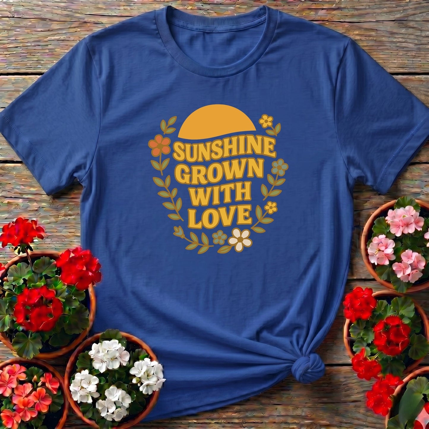 Sunshine Grown With Love Retro Floral Tee - GardeningTshirts