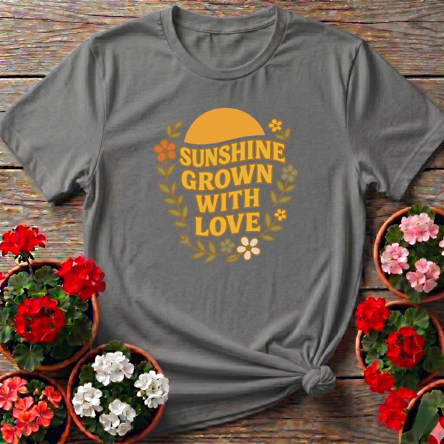 Sunshine Grown With Love Retro Floral Tee - GardeningTshirts