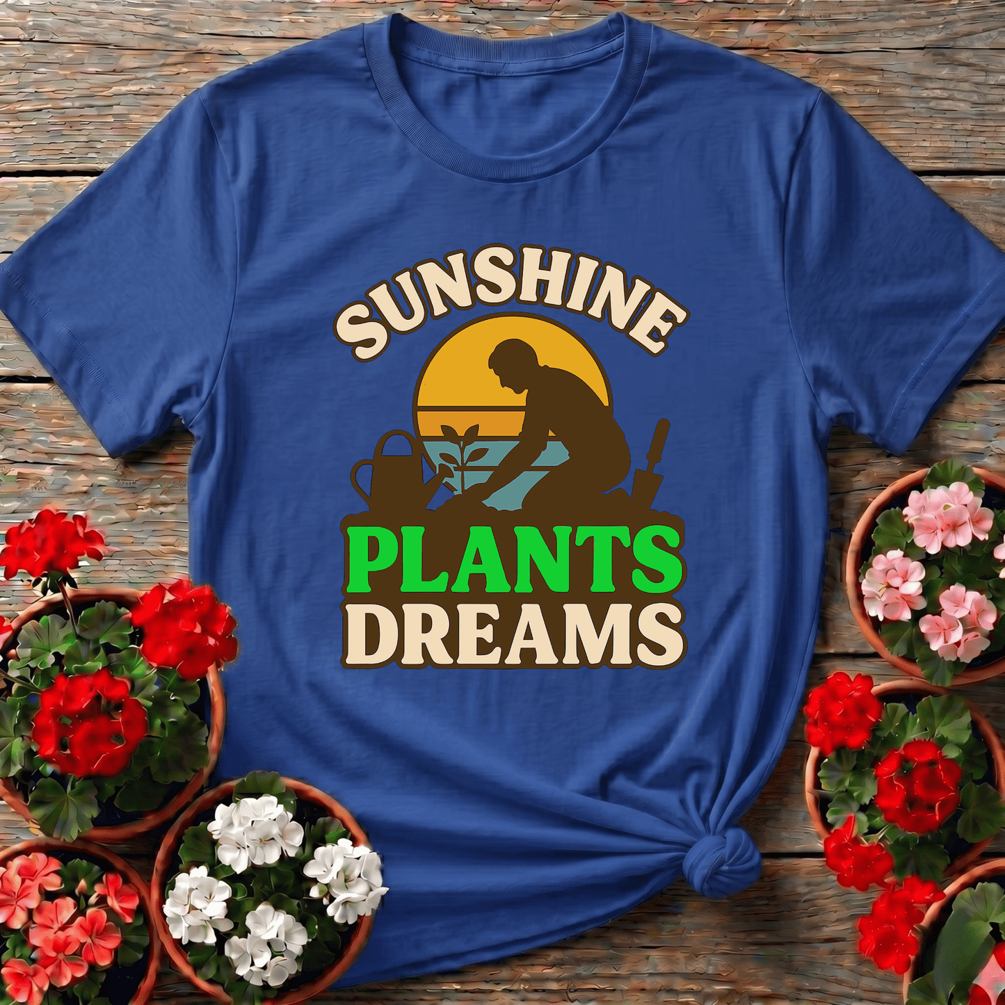 Sunshine Plants Dreams Gardening T-Shirt for Plant Lovers - GardeningTshirts