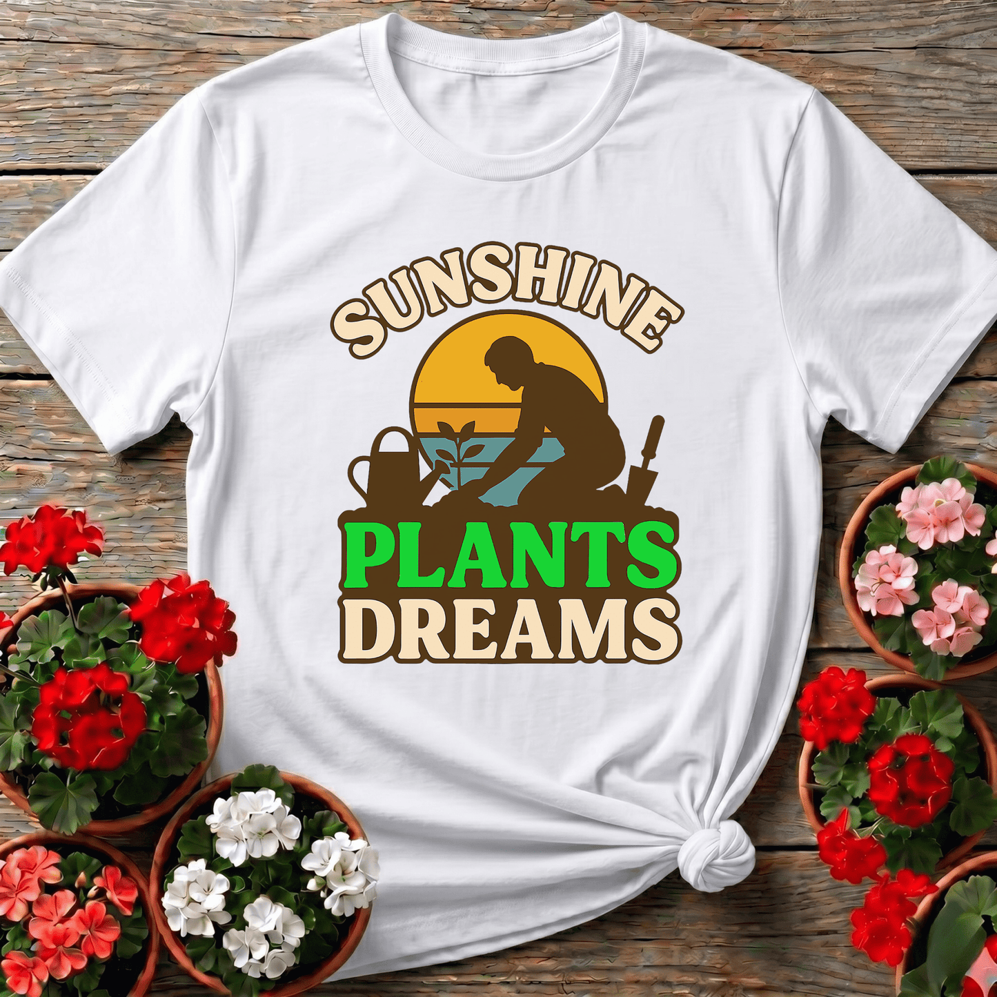 Sunshine Plants Dreams Gardening T-Shirt for Plant Lovers - GardeningTshirts