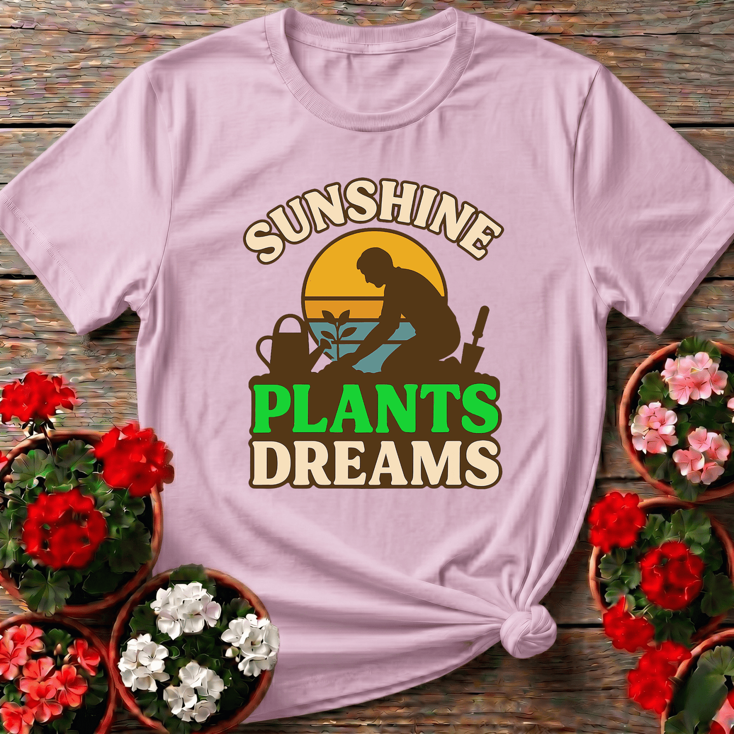 Sunshine Plants Dreams Gardening T-Shirt for Plant Lovers - GardeningTshirts
