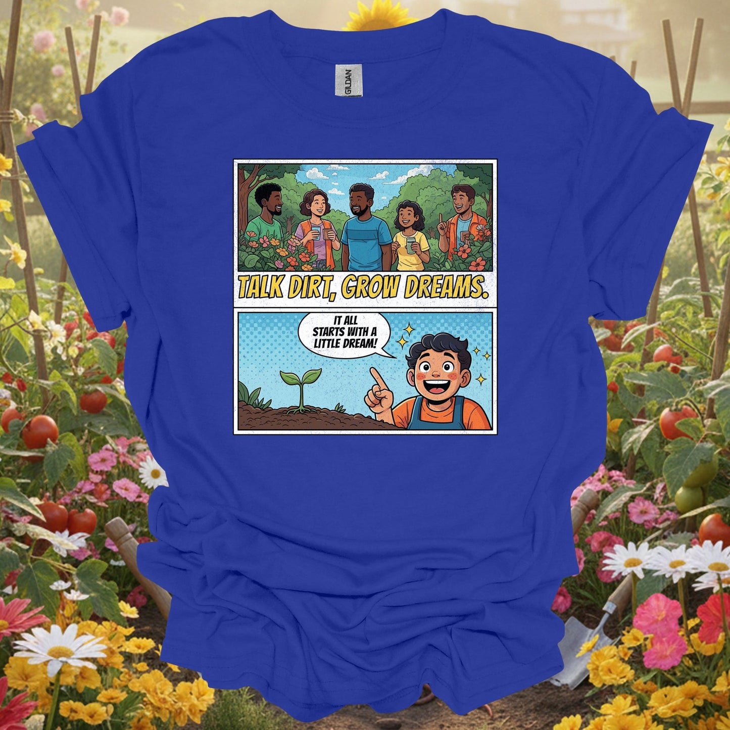 "Talk Dirt Grow Dreams" Comic Panel T-Shirt - GardeningTshirts