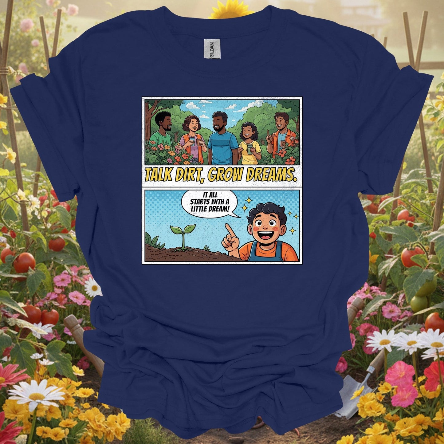 "Talk Dirt Grow Dreams" Comic Panel T-Shirt - GardeningTshirts