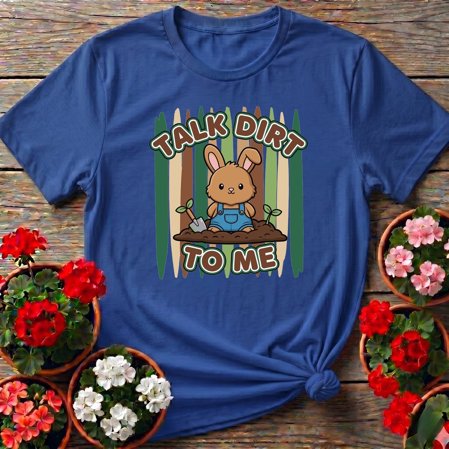 Talk Dirt To Me Cute Bunny Gardener Pun T-shirt - GardeningTshirts