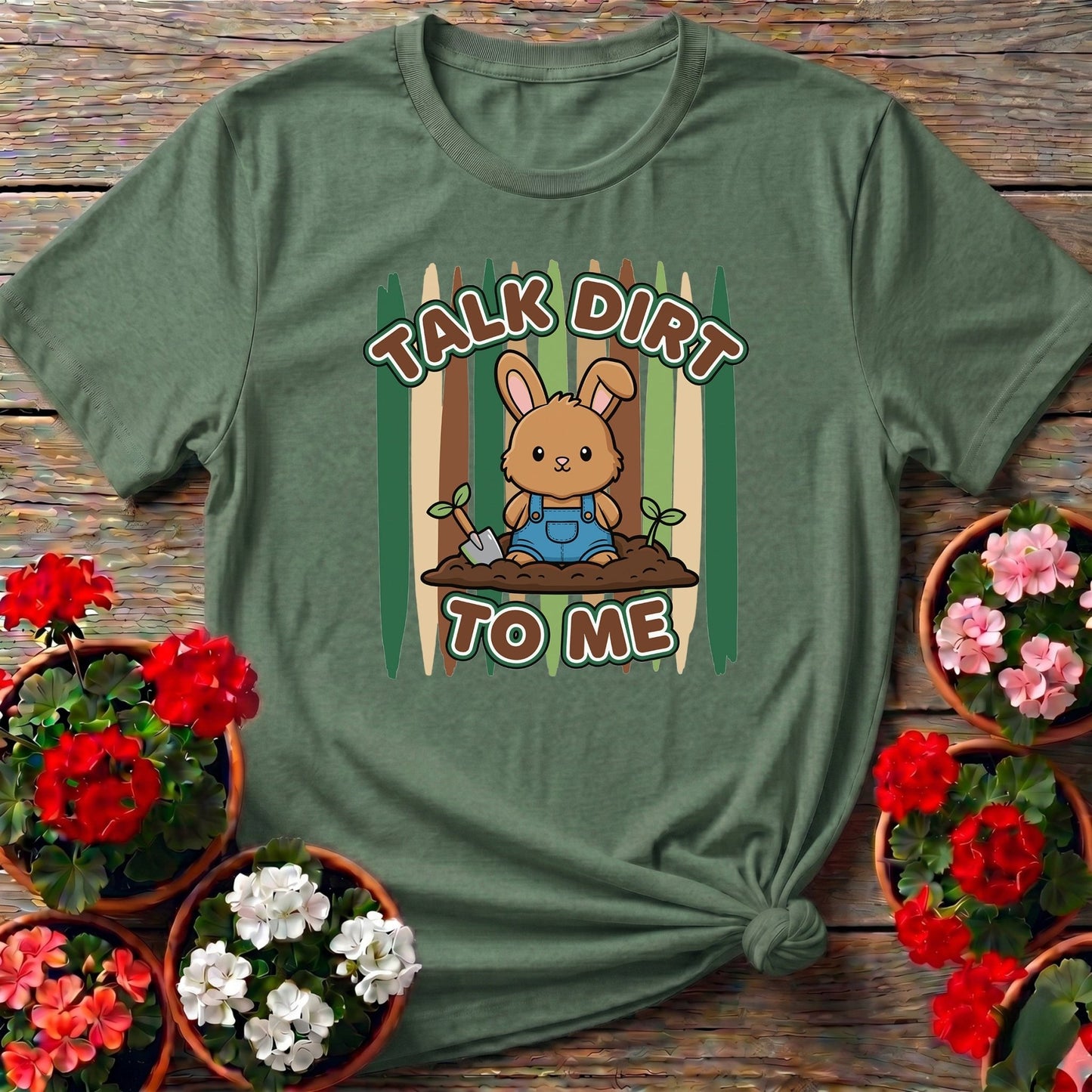 Talk Dirt To Me Cute Bunny Gardener Pun T-shirt - GardeningTshirts