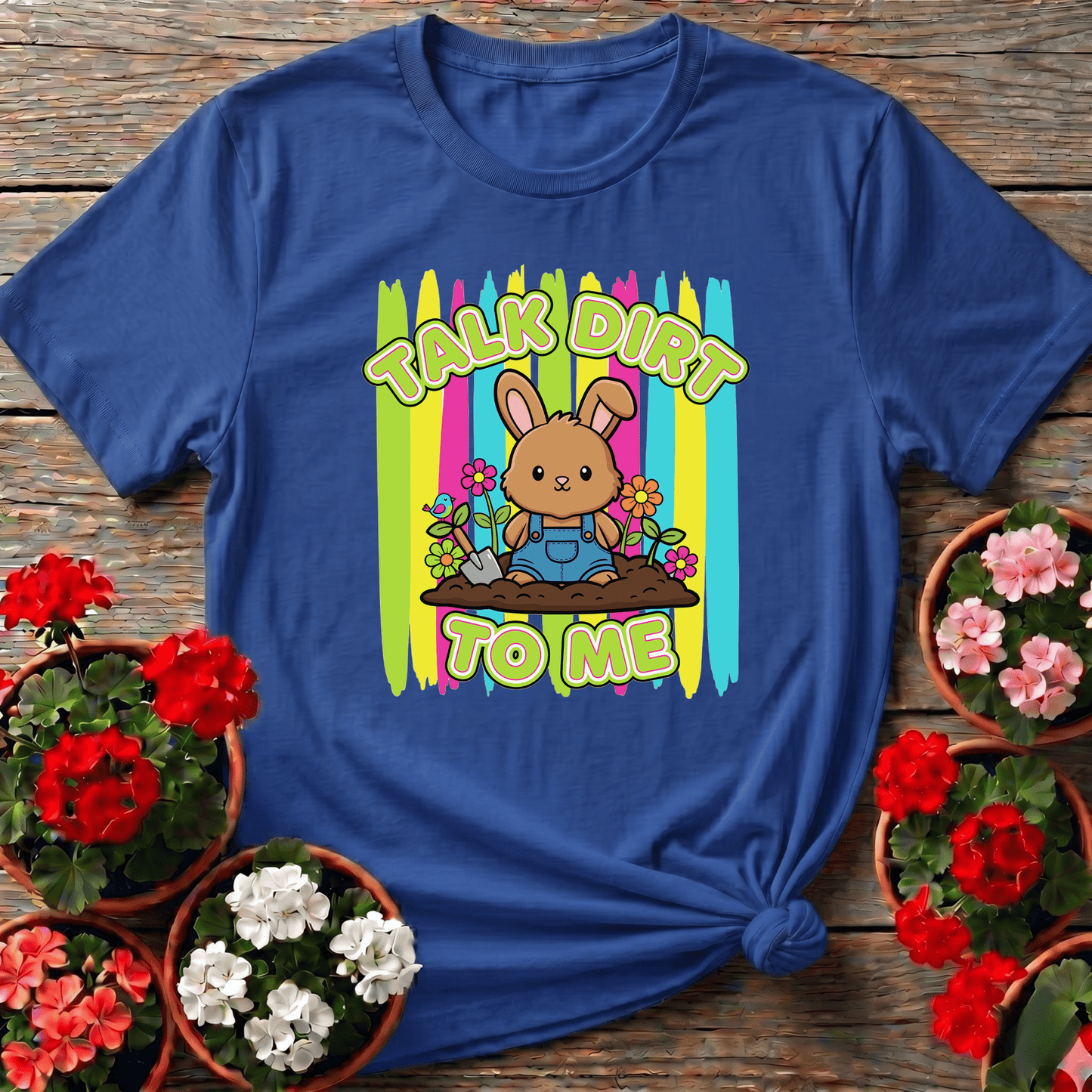 Talk Dirt To Me Cute Bunny Gardening Tee - GardeningTshirts